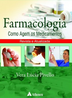 Farmacologia: Como agem os medicamentos