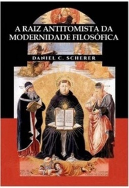 A Raiz Antitomista da Modernidade Filosófica