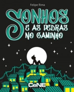 Sonhos e as Pedras no Caminho