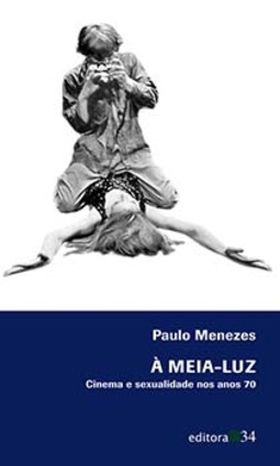 À meia-luz: cinema e sexualidade nos anos 70