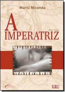 Imperatriz, A