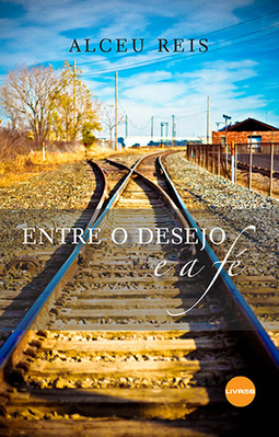 Entre o desejo e a fé