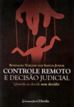 Controle Remoto e Decisão Judicial