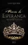Princesa da Esperança (Príncipes Di Castellani Livro 7)