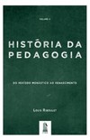História da Pedagogia - Vol. 2
