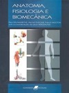 Anatomia, fisiologia e biomecânica