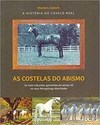 HISTORIA DO CAVALO REAL, A - AS COSTELAS DO ABISMO
