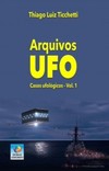Arquivos UFO: Casos ufológicos