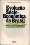 Evolução Sócio-Econômica do Brasil