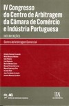 IV congresso do centro de arbitragem da câmara de comércio e indústria portuguesa: intervenções