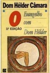 Evangelho com Dom Helder,O