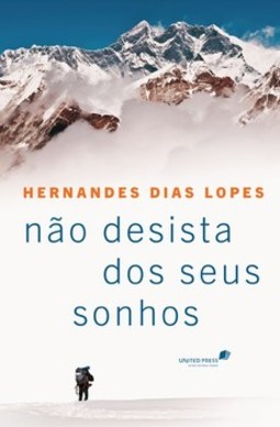 Não desista dos seus sonhos