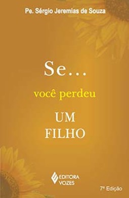 Se... Você perdeu um filho