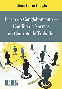Teoria do conglobamento: Conflito de normas no contrato de trabalho