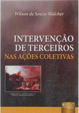 Intervenção de Terceiros nas Ações Coletivas
