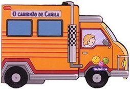 O CAMINHAO DE CAMILA