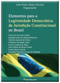 Elementos para a legitimidade democrática da jurisdição constitucional no Brasil