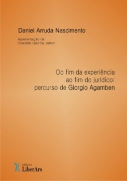 Do fim da experiência ao fim do jurídico: percurso de Giorgio Agamben