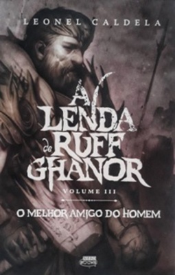 O Melhor Amigo do Homem (A Lenda de Ruff Ghanor #3)