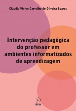 Intervenção pedagógica do professor em ambientes informatizados de aprendizagem