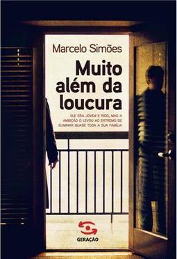 Muito Além da Loucura