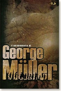 A Autobiografia de George Muller