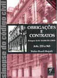 Sinopse do Código Civil: Obrigações e Contratos: Arts. 233 a 965
