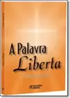 Palavra Liberta, A (Bilingue - Espanhol/Portugues)