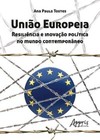 União Europeia: resiliência e inovação política no mundo contemporâneo