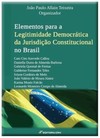 Elementos para a legitimidade democrática da jurisdição constitucional no Brasil