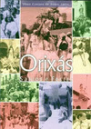 Orixás, Santos e Festas