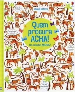 Um Desafio Animal! : Quem Procura Acha!