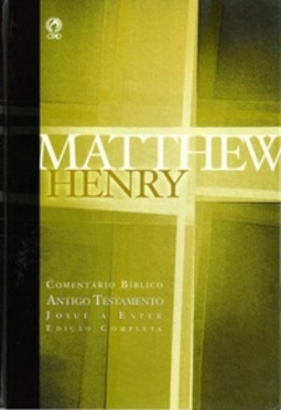 Antigo Testamento: Josué a Ester (Comentário Bíblico - Matthew Henry #2)