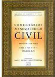 Comentários ao Novo Código Civil: Arts. 1225 a 1510 - vol. 16