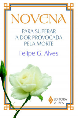 Novena para superar a dor provocada pela morte