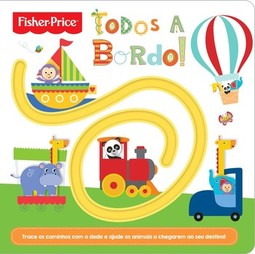 Fisher-Price: todos a bordo!