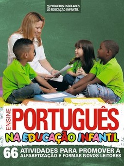 Guia projetos escolares - Educação infantil: ensine português na educação infantil