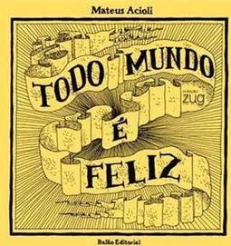 Todo Mundo é Feliz