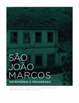 São João Marcos: Patrimônio e progresso