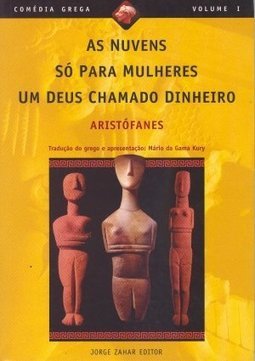 As nuvens / Só para mulheres / Um deus chamado dinheiro