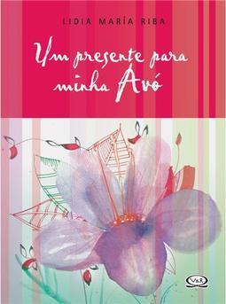 Um Presente para minha Avó