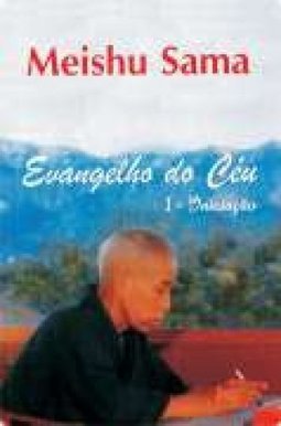 Evangelho do Céu: Iniciação - vol. 1