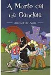 A Morte Cai na Gandaia