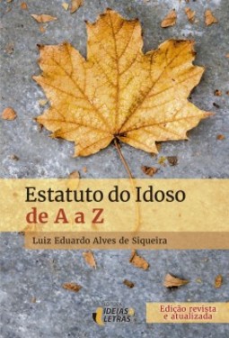 Estatuto do idoso de A a Z