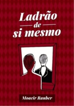 Ladrão de si mesmo
