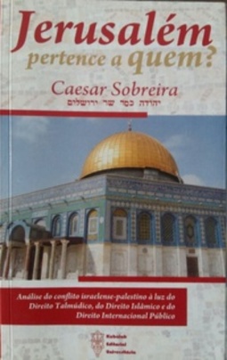 Jerusalém Pertence a Quem?