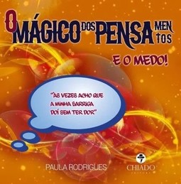 O mágico dos pensamentos e o medo!