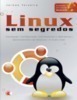 Linux sem Segredos