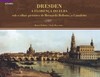 Dresden: A florença do Elba sob o olhar pictórico de Bernardo Bellotto, o Canaletto