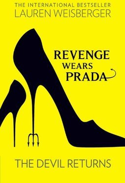 REVENGE WEARS PRADA - THE DEVIL RETURNS